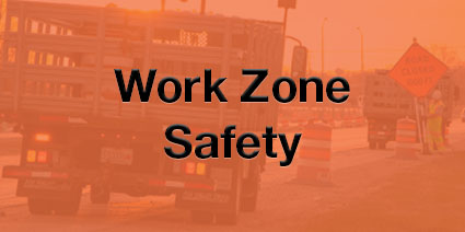 Work Zone Safety