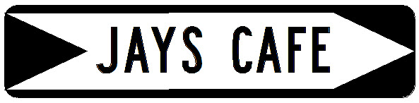 Jay's Cafe sign